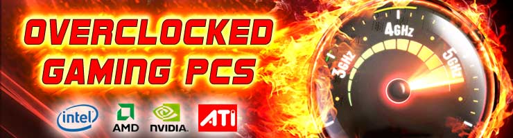 Overclocked Gaming PCs