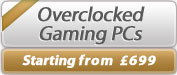 Overclocked Gaming PCs